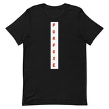 Short-Sleeve "Purpose" with vertical- white and red logo Unisex T-Shirt