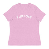 Women's "Purpose" Relaxed T-Shirt ( available in multiple colors)